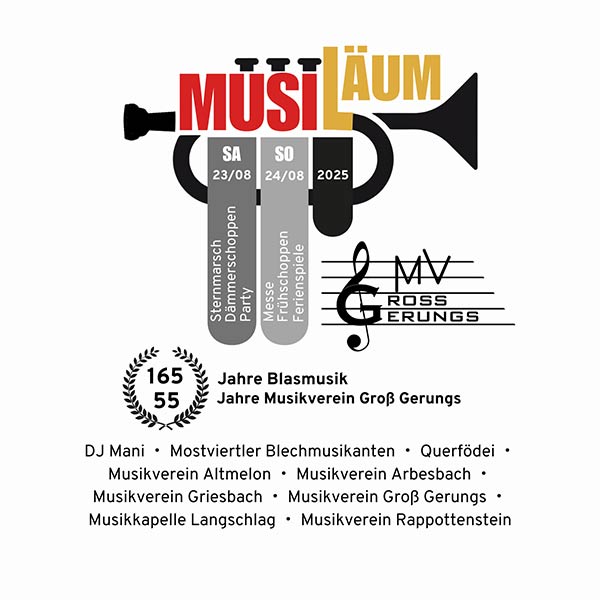 Ankündigung Musiläum - Jubiläum zu 165 Jahren Blasmusik und 55 Jahre Musikverein Groß Gerungs